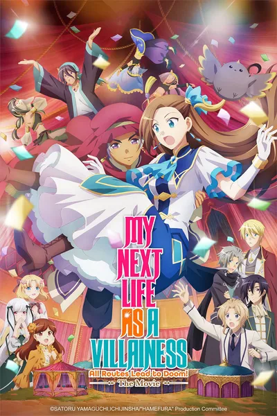 My Next Life as a Villainess: All Routes Lead to Doom! My Next Life as a Villainess: All Routes Lead to Doom! The Movie anime poster