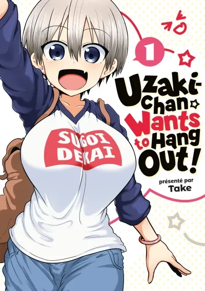 Couverture de Uzaki-chan Wants to Hang Out!, Tome 1