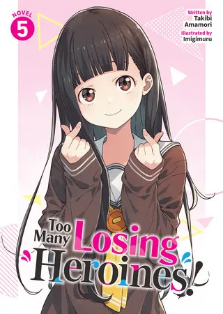 Portada de Too Many Losing Heroines!, Tomo 5