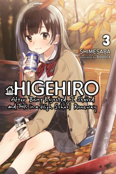 Cover of Higehiro: After Being Rejected, I Shaved and Took in a High School Runaway, Vol. 3