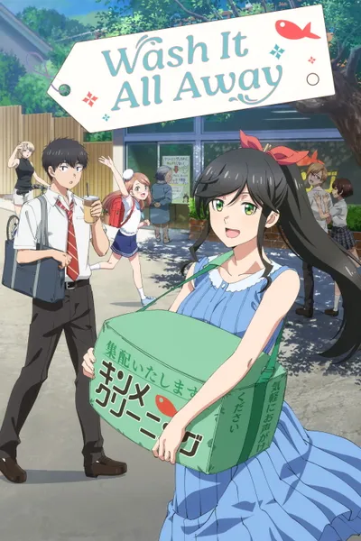 Wash It All Away anime poster