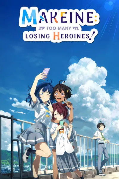 Póster del anime Make Heroine ga Oosugiru!