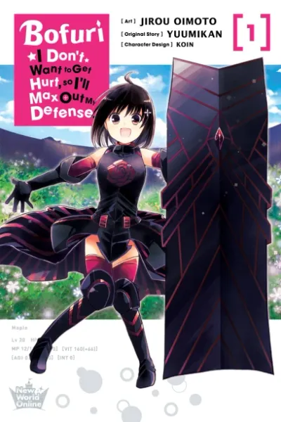 Cover of Bofuri: I Don't Want to Get Hurt, so I'll Max Out My Defense.