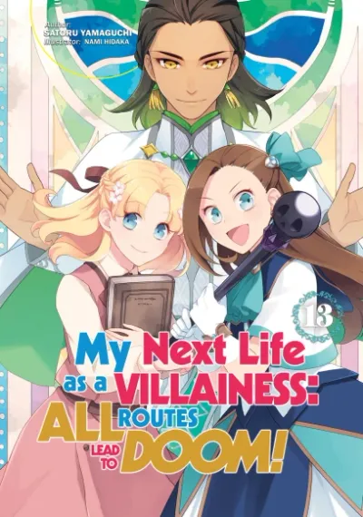 Cover of My Next Life as a Villainess: All Routes Lead to Doom!, Vol. 13