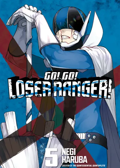 Cover of Go! Go! Loser Ranger!, Vol. 5