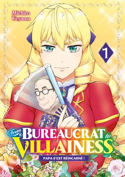 Couverture de From Bureaucrat to Villainess, Tome 1