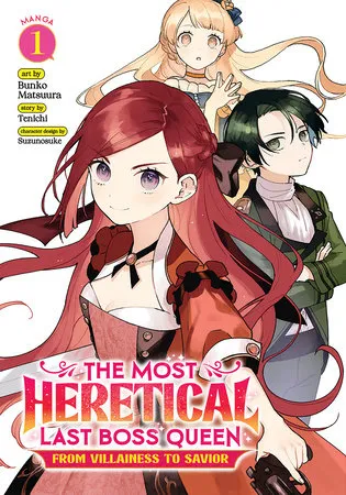 Cover of The Most Heretical Last Boss Queen: From Villainess to Savior