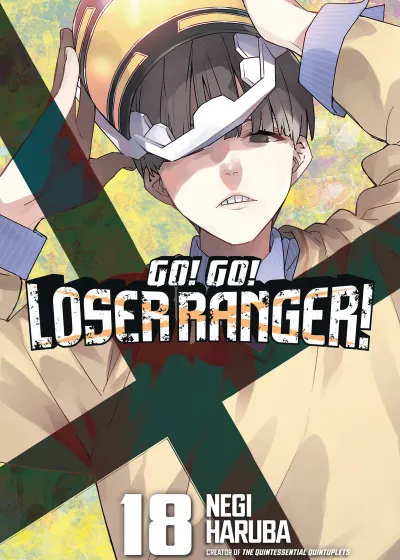 Cover of Go! Go! Loser Ranger!, Vol. 18