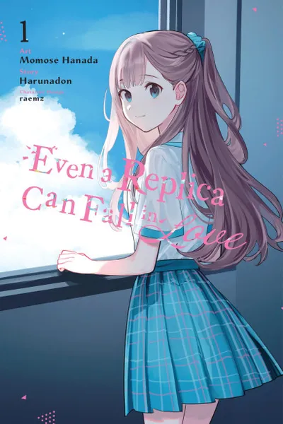 Cover of Even a Replica Can Fall in Love