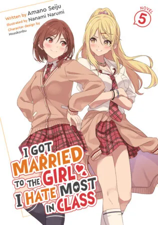 Cover of I Got Married to the Girl I Hate Most in Class, Vol. 5