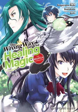 Cover of The Wrong Way to Use Healing Magic