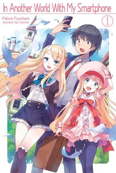 Cover of In Another World With My Smartphone, Vol. 1