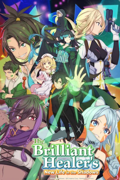 The Brilliant Healer's New Life in the Shadows Season 1 anime poster