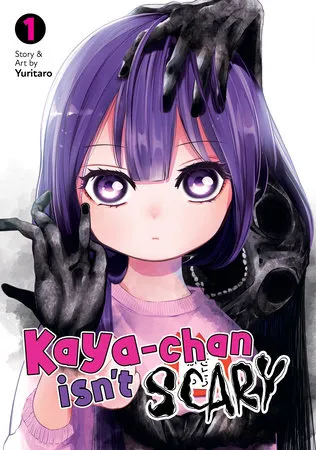 Cover of Kaya-chan Isn't Scary, Vol. 1