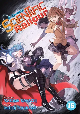 Cover of A Certain Scientific Railgun, Vol. 15