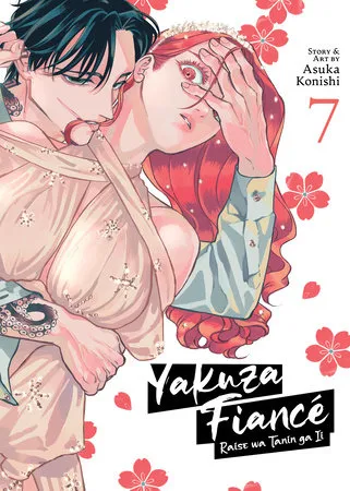 Cover of Yakuza Fiancé: Raise wa Tanin ga Ii, Vol. 7