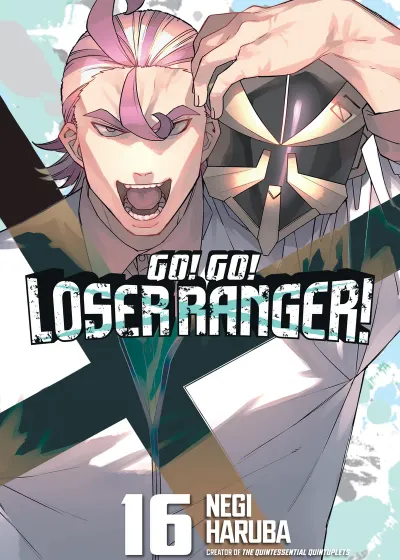 Cover of Go! Go! Loser Ranger!, Vol. 16