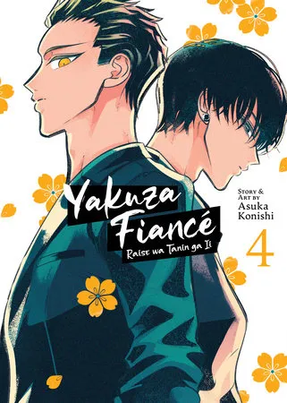 Cover of Yakuza Fiancé: Raise wa Tanin ga Ii, Vol. 4