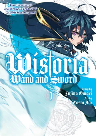 Cover of Wistoria: Wand and Sword, Vol. 1