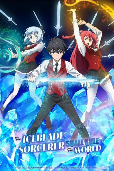 The Iceblade Sorcerer Shall Rule the World Season 1 anime poster