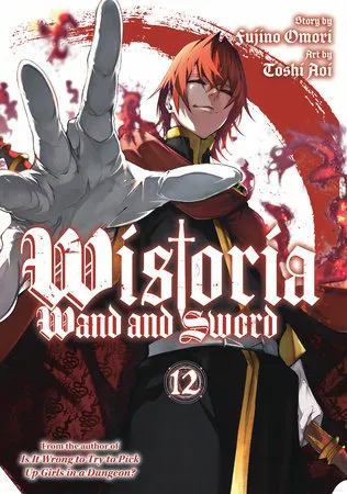 Cover of Wistoria: Wand and Sword, Vol. 12