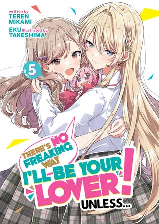 Cover of There's No Freaking Way I'll be Your Lover! Unless..., Vol. 5 (English edition)