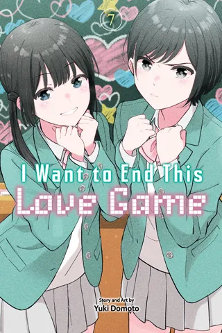 Cover of I Want to End This Love Game, Vol. 7