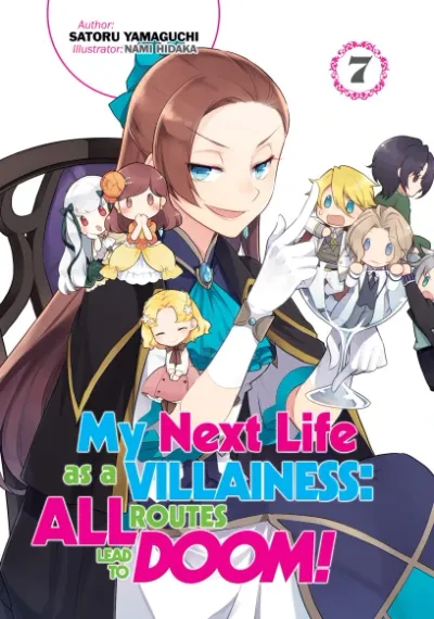 Cover of My Next Life as a Villainess: All Routes Lead to Doom!, Vol. 7