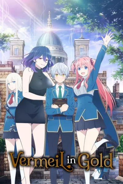 Vermeil in Gold Season 1 anime poster