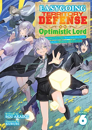 Cover of Easygoing Territory Defense by the Optimistic Lord, Vol. 6