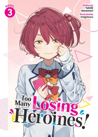 Portada de Too Many Losing Heroines!, Tomo 3