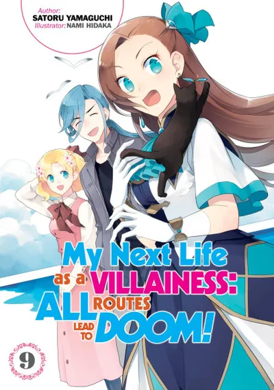 Cover of My Next Life as a Villainess: All Routes Lead to Doom!, Vol. 9