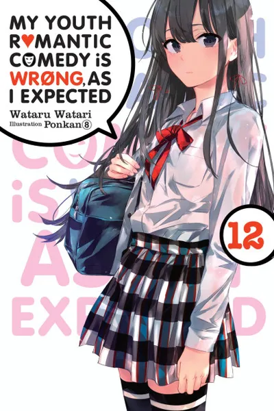 Cover of My Youth Romantic Comedy Is Wrong, As I Expected, Vol. 12 (English edition)