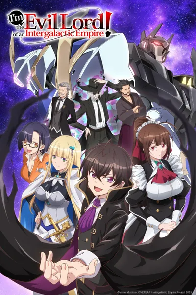 I'm the Evil Lord of an Intergalactic Empire! Season 1 anime poster