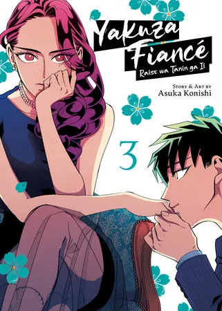 Cover of Yakuza Fiancé: Raise wa Tanin ga Ii, Vol. 3