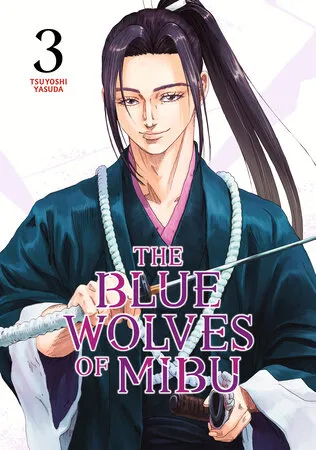 Cover of The Blue Wolves of Mibu, Vol. 3