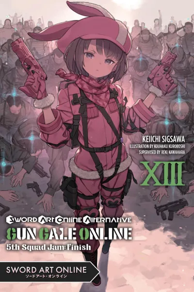 Cover of Sword Art Online Alternative: Gun Gale Online, Vol. 13
