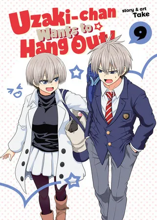 Cover of Uzaki-chan Wants to Hang Out!, Vol. 9