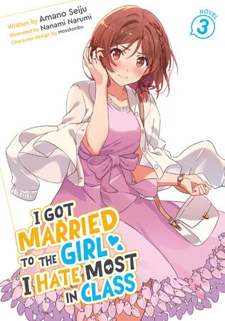Cover of I Got Married to the Girl I Hate Most in Class, Vol. 3