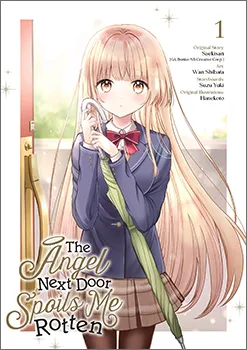 Cover of The Angel Next Door Spoils Me Rotten (Manga)