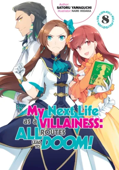 Cover of My Next Life as a Villainess: All Routes Lead to Doom!, Vol. 8