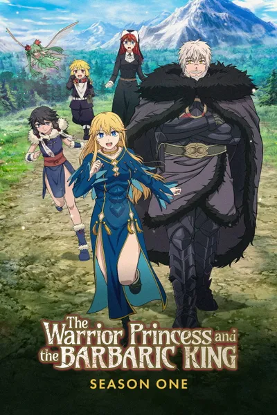 The Warrior Princess and the Barbaric King Season 1 anime poster