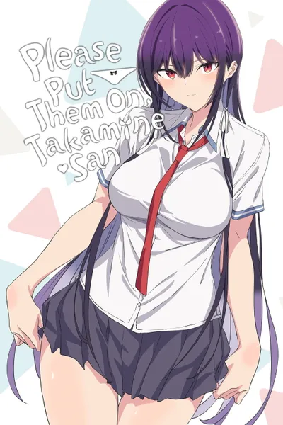 Please Put Them On, Takamine-san anime poster