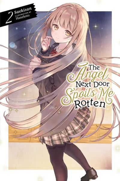 Cover of The Angel Next Door Spoils Me Rotten, Vol. 2