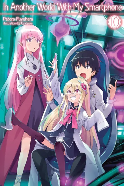 Cover of In Another World With My Smartphone, Vol. 10