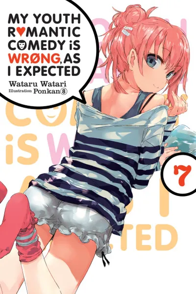 Cover of My Youth Romantic Comedy Is Wrong, As I Expected, Vol. 7 (English edition)