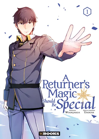 Couverture de A Returner's Magic Should Be Special, Tome 1