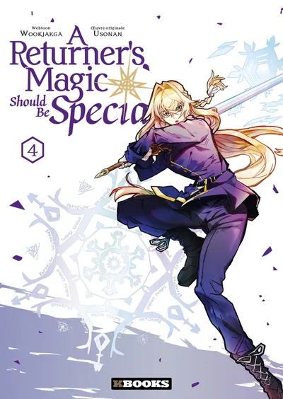 Couverture de A Returner's Magic Should Be Special, Tome 4