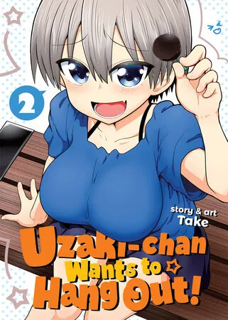 Cover of Uzaki-chan Wants to Hang Out!, Vol. 2