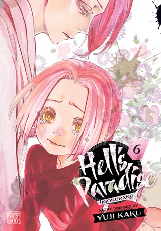 Cover of Hell's Paradise: Jigokuraku, Vol. 6